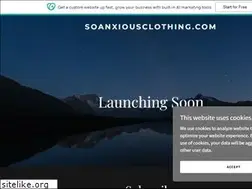 Sites similar to soanxiousclothing.com
