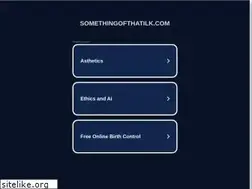 Sites similar to somethingofthatilk.com