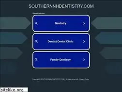 Sites similar to southernnhdentistry.com