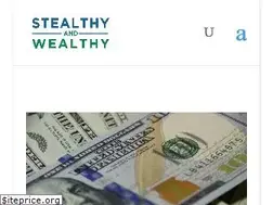 Sites similar to stealthyandwealthy.com