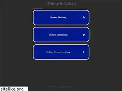 Sites similar to streamthis.club