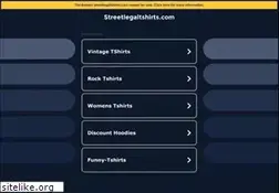 Sites similar to streetlegaltshirts.com