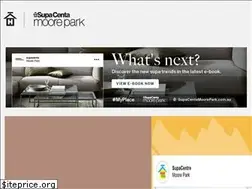 Sites similar to supacentamoorepark.com.au