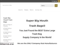 Sites similar to superbigmouthtrashbags.com