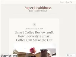 Sites similar to superhealthiness.wordpress.com