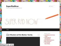 Sites similar to superradnow.wordpress.com