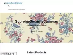 Sites similar to supremesecuritycameras.com