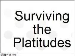 Sites similar to survivingtheplatitudes.com