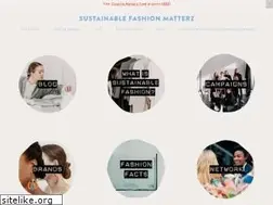 Sites similar to sustainablefashionmatterz.com