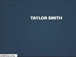 Sites similar to taylorsmith.org