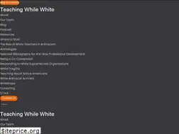 Sites similar to teachingwhilewhite.org