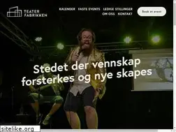 Sites similar to teaterfabrikken.no