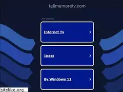 Sites similar to tellmemoretv.com