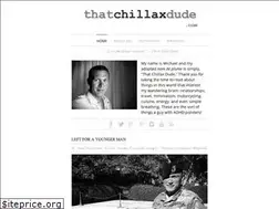 Sites similar to thatchillaxdude.com