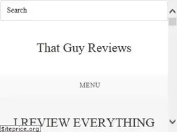 Sites similar to thatguyreviews.com