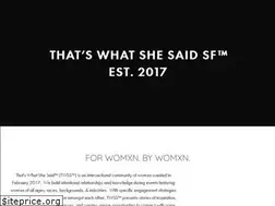 Sites similar to thatswhatshesaidsf.com
