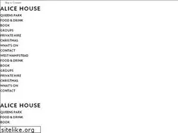 Sites similar to thealicehouse.co.uk