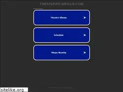 Sites similar to theateratlimekiln.com