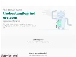 Sites similar to thebestanglegrinders.com