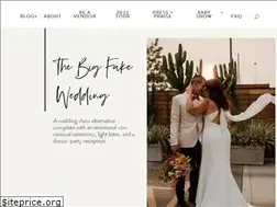 Sites similar to thebigfakewedding.com
