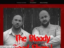 Sites similar to thebloodygoodshow.info