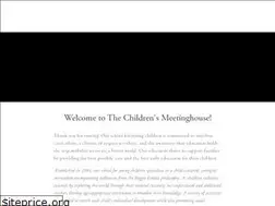 Sites similar to thechildrensmeetinghouse.org