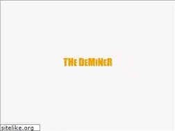 Sites similar to thedeminer.com