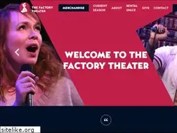 Sites similar to thefactorytheater.com