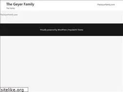 Sites similar to thegeyerfamily.com