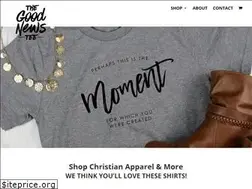 Sites similar to thegoodnewstee.com