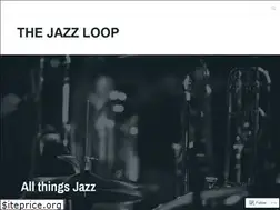Sites similar to thejazzloop.wordpress.com