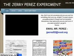 Sites similar to thejerryperezexperiment.weebly.com
