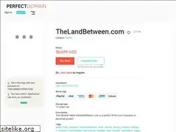 Sites similar to thelandbetween.com
