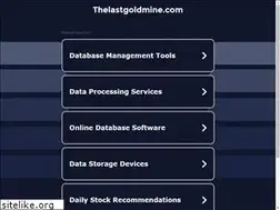 Sites similar to thelastgoldmine.com