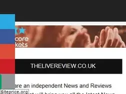 Sites similar to thelivereview.co.uk