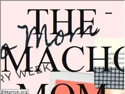 Sites similar to themachomom.com