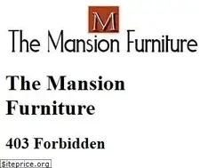Sites similar to themansionfurniture.com