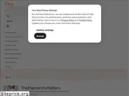 Sites similar to thematriarchymatters.etsy.com
