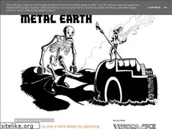 Sites similar to themetalearth.blogspot.com
