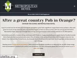 Sites similar to themetropolitanhotelorange.com.au