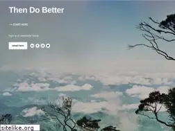Sites similar to thendobetter.com