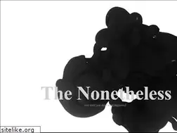 Sites similar to thenonetheless.com