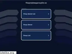 Sites similar to thepiratebayproxylist.se