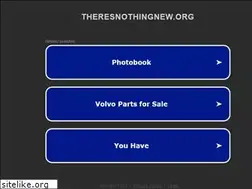 Sites similar to theresnothingnew.org