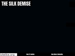 Sites similar to thesilkdemise.com