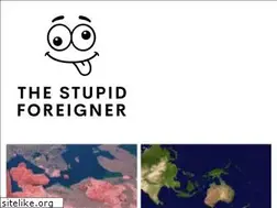 Sites similar to thestupidforeigner.com