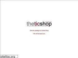 Sites similar to theticshop.com