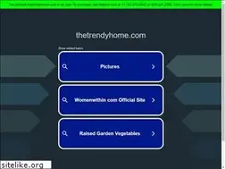 Sites similar to thetrendyhome.com