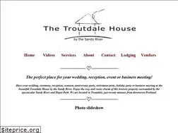 Sites similar to thetroutdalehouse.com