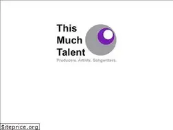 Sites similar to thismuchtalent.co.uk